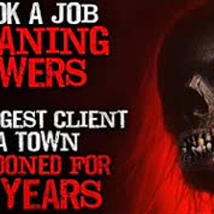 "I took a job cleaning sewers for a private contractor" Creepypasta