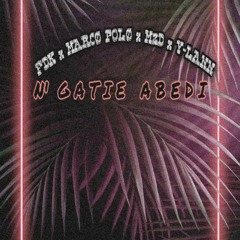 Marco polo x Fdk x y-lann x m2d  (n'gatie abedi) prod by ksn