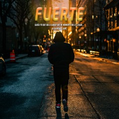 Fuerte (ft. JANC)