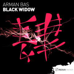 Arman Bas - Black Widow [Out Now]
