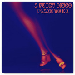 A Funky Disco place to be