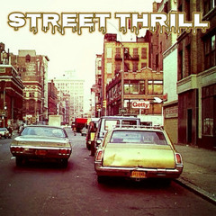 Street thrill