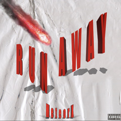 Run Away (Prod.Xtravulous) (IG:meteorx714)