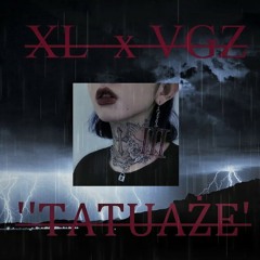 xl x vgz tatuaże