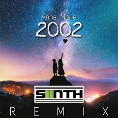 2002 - Anne Marie (SIINTH remix)