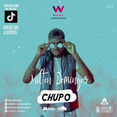 Milton Domingos - Chupo(Afro House)[Prod. W No Beat]2020 (made with Spreaker)