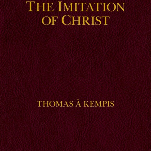 Imitation of Christ Pt 2