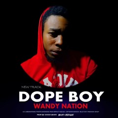 Dope boy Wandy Nation.mp3