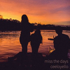 miss the days (prod. ocean)