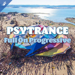 Psytrance: Full On Progressive Trance