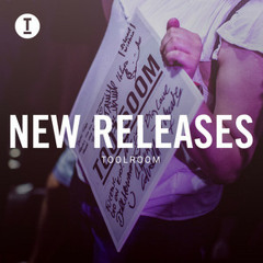 Toolroom New Releases (House, Tech House, Techno)
