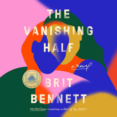 The Vanishing Half by Brit Bennett, read by Shayna Small