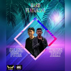 FEATURING HARD "IRI BILANG BOS"!!!DJ KomingJerky[SFRDJ × RDCDJ] x DJ GalangPutra[RDCDJ]