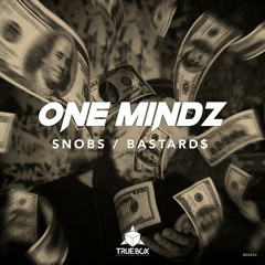 One Mindz - Snobs