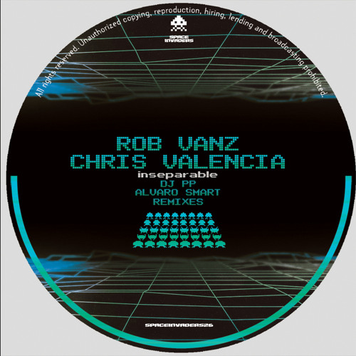 Rob Vanz, Chris Valencia - Inseparable (DJ PP Remix) (SPACEINVADERS26)