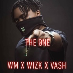 The One wizk ft Wm x vash