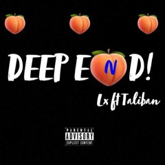 Deep End - DeTTy BoY ft. Taliban