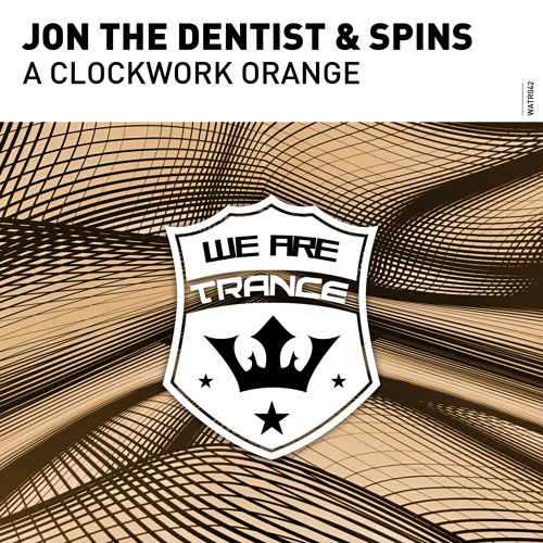 Jon The Dentist & Spins - A Clockwork Orange (Rysto Remix)  [Out Now]