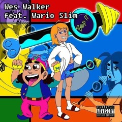Wes Walker & WARIO SLIM - Bop It! (Official Audio)