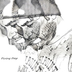Diving Deep