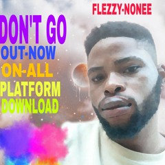 DONZIK=DON'T GO / freestyle demo