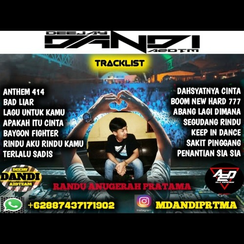 Dugem nonstop apakah itu cinta till drop 2k20 spesial RANDU ANUGERA PRATAMA MIX DJ DANDI ON THE MIX A2D DJ TEAM