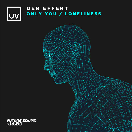 Der Effekt - Only You [UV]