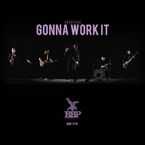 BBP-179: Nasa Funk - Gonna Work It EP