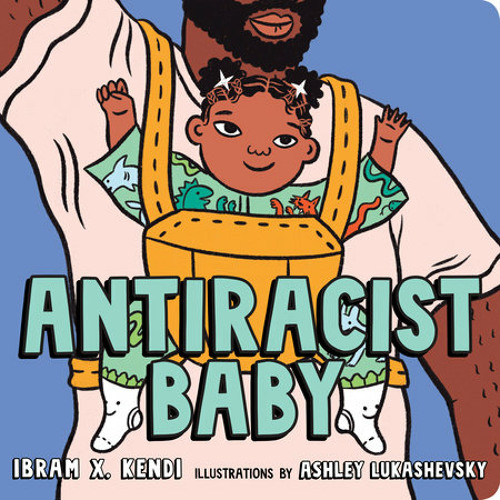 Antiracist Baby by Ibram X. Kendi, read by Shayna Small