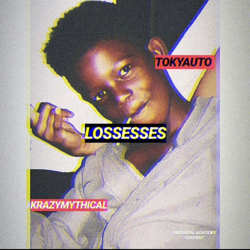 LOSSES(FEAT KRAZYMYTHICAL)