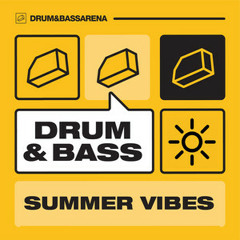 Drum and Bass Summer Vibes