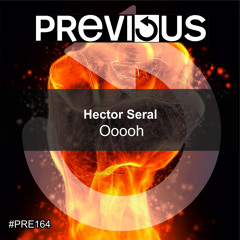 PRE164 : Hector Seral - Ooooh - PREVIEW