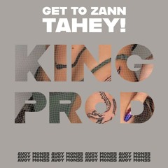Get To Zann Taheyy