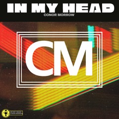 Conor Morrow - In My Head