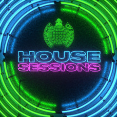House Sessions | Ministry of Sound