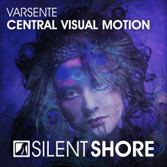 SSR376 : Varsente - Central Visual Motion [OUT NOW]