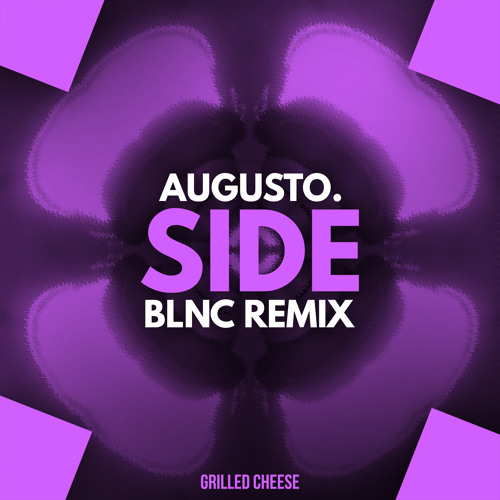 Augusto - Side (BLNC Remix)