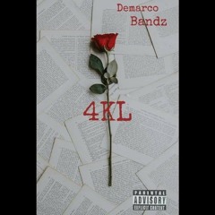 Demarcobandz- 4KL