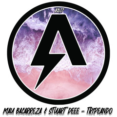 Mau Bacarreza, Stuart Dee - Tripeando (Original Mix)