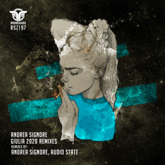 Andrea Signore - Giulia (Audio State Remix)