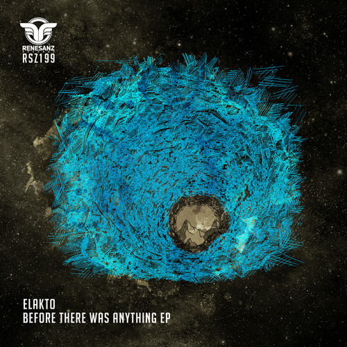 Elakto - Before There Was Anything (Original Mix)