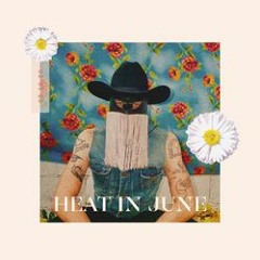 Heat In June: From Twilight To Starlight