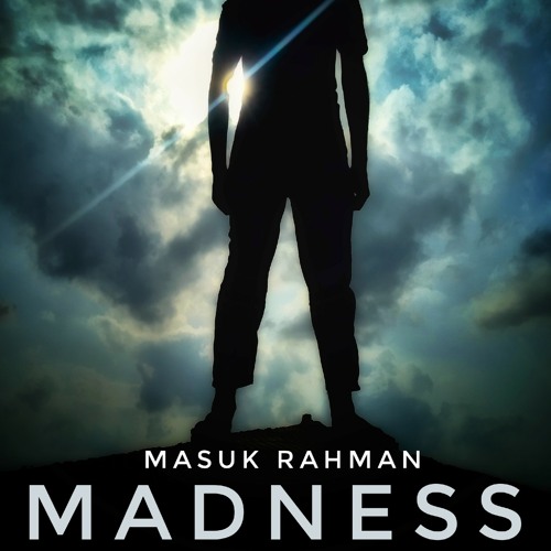 Madness [Masuk Rahman]