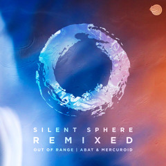 Silent Sphere - You Are Everything (Abat & Mercuroid)