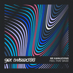 Mr. Kavalicious - Feel That Bass