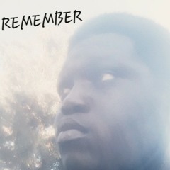 Remember