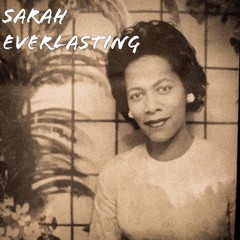 Sarah Everlasting