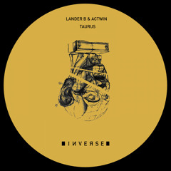 Lander B, Actwin - Taurus (Original Mix)