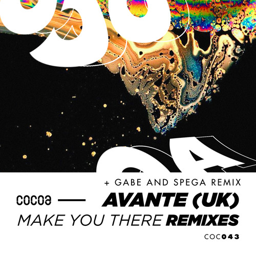 COC043 : Avante (UK) - Make You There (Gabe Remix)