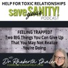 Feeling Trapped? Two BIG Things You Can Give Up That You May Not Realize You're Doing